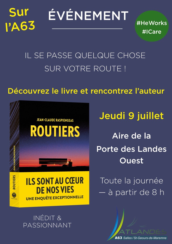 Dédicace Rapsiengeas Routiers A63 landes